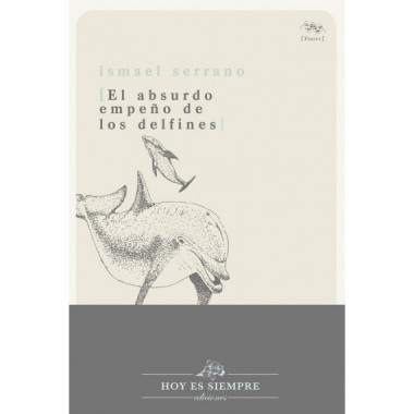 EL ABSURDO EMPE�O DE LOS DELFINES