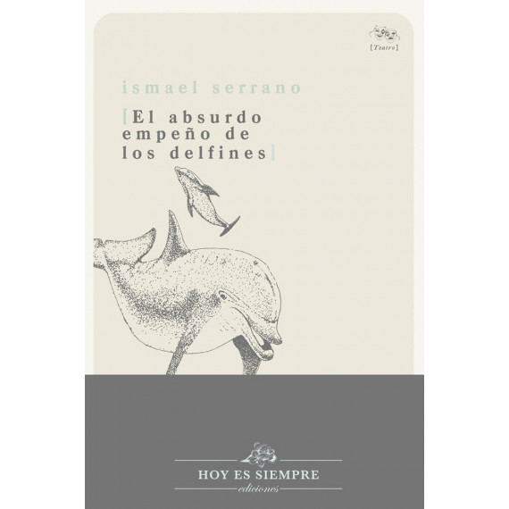 EL ABSURDO EMPE�O DE LOS DELFINES
