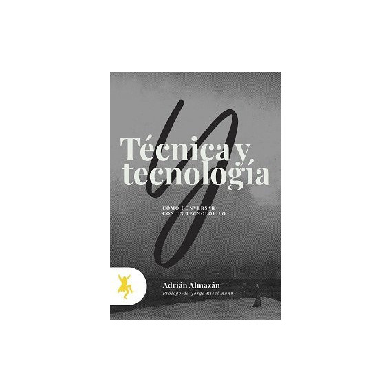 TECNICA Y TECNOLOGIA COMO CONVERSAR CON UN TECNOLOFILO