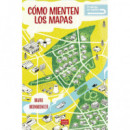 COMO MIENTEN LOS MAPAS