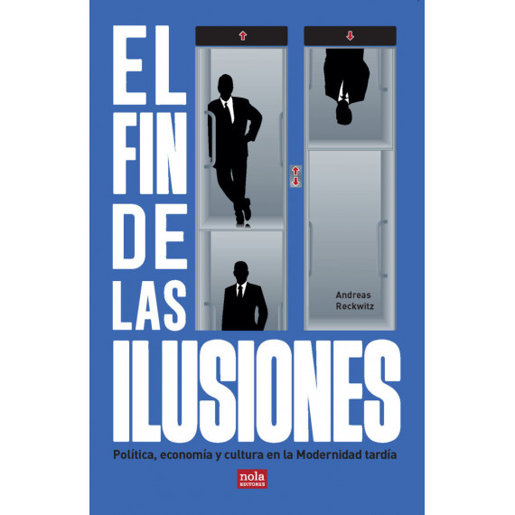 EL FIN DE LAS ILUSIONES