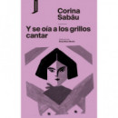 Y SE OIAN LOS GRILLOS CANTAR