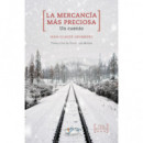 La mercanc�a m�s preciosa