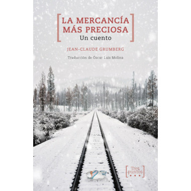 La mercanc�a m�s preciosa