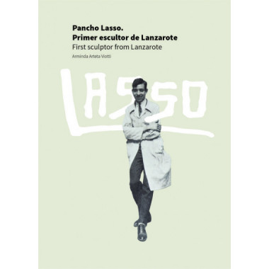 Pancho Lasso. Primer escultor de Lanzarote