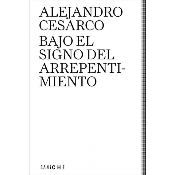 Bajo el signo del arrepentimiento