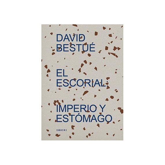 EL ESCORIAL IMPERIO Y ESTOMAGO