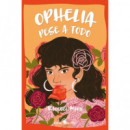 Ophelia pese a todo