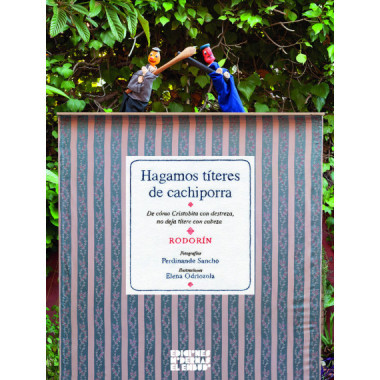 HAGAMOS TITERES DE CACHIPORRA