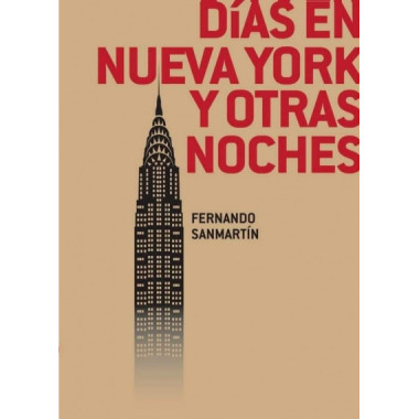 DIAS EN NUEVA YORK Y OTRAS NOCHES