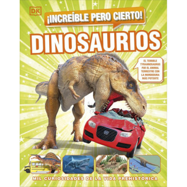�INCREIBLE PERO CIERTO! DINOSAURIOS