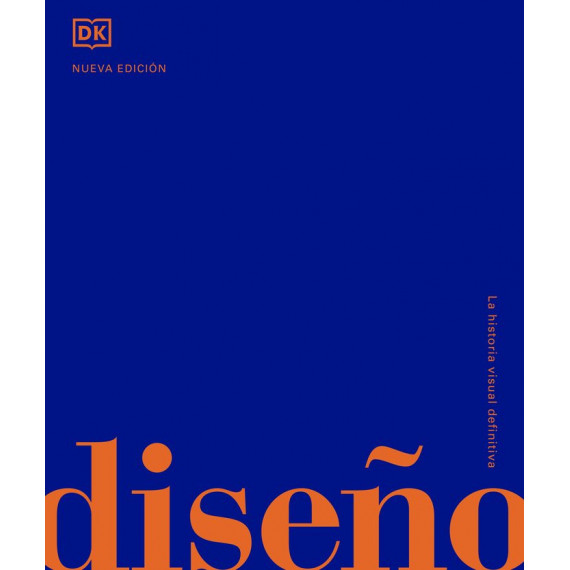 DISE�O. LA HISTORIA VISUAL DEFINITIVA