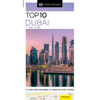 DUBAI Y ABU DABI GUIAS VISUALES TOP 10