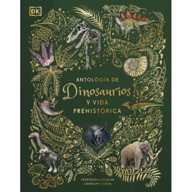 ANTOLOGIA DE DINOSAURIOS Y VIDA PREHISTORICA (ALBUM ILUSTRADO)