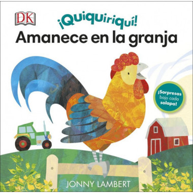 �Quiquiriqu�! Amanece en la granja