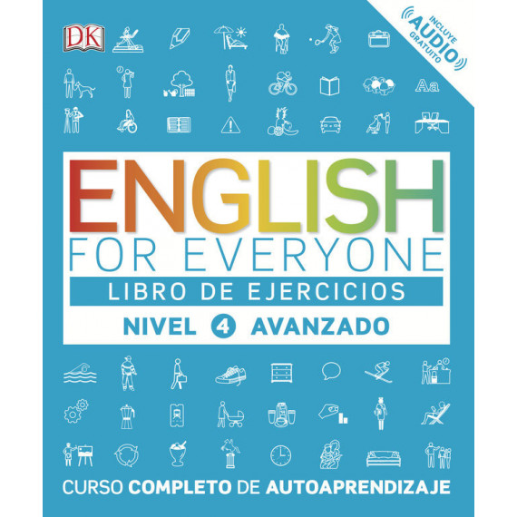 English for Everyone - Libro de ejercicios - Nivel 4 Avanzado