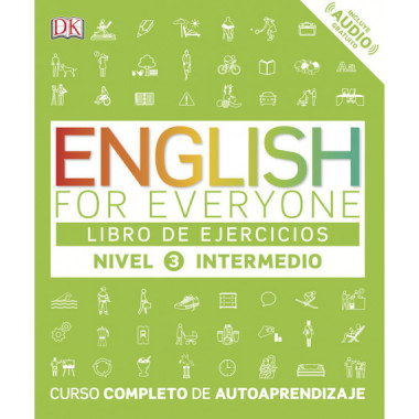 English for Everyone - Libro de ejercicios - Nivel 3 Intermedio