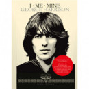 I ME MINE: GEORGE HARRISON