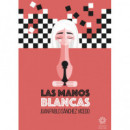 Las manos blancas