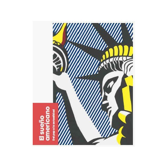 EL SUE�O AMERICANO. DEL POP A LA ACTUALIDAD