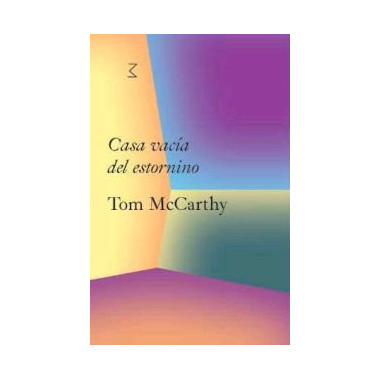 Casa vac�a del estornino. Tom McCarthy