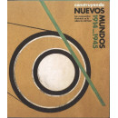 Construyendo nuevos mundos 1914-1945.