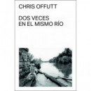 DOS VECES EN EL MISMO RIO