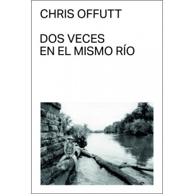 DOS VECES EN EL MISMO RIO