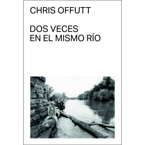 DOS VECES EN EL MISMO RIO