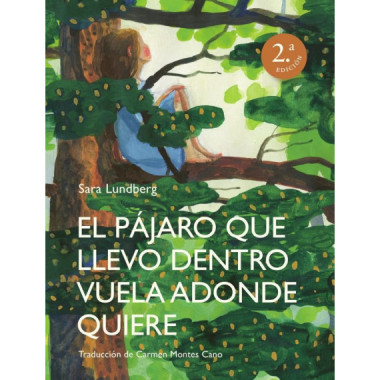 EL PAJARO QUE LLEVO DENTRO VUELA ADONDE QUIERE