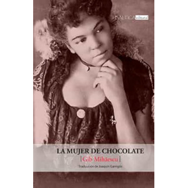 LA MUJER DE CHOCOLATE