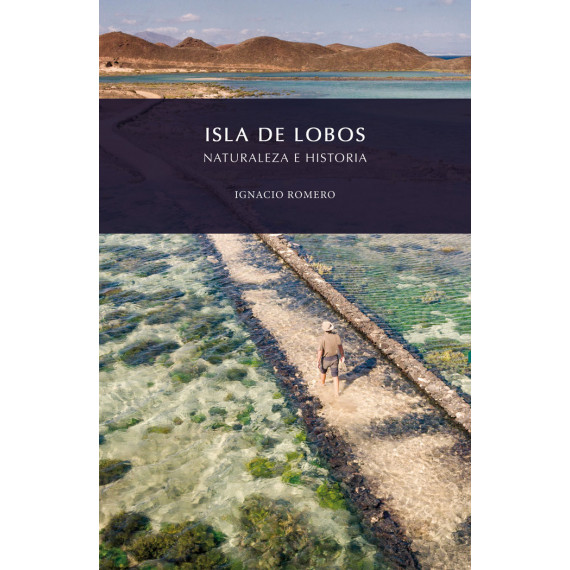 ISLA DE LOBOS, NATURALEZA E HISTORIA