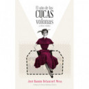 El a�o de las cucas volonas y otros relatos