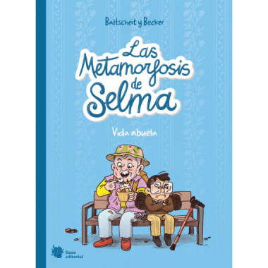 LAS METAMORFOSIS DE SELMA 2 VIDA ABUELA