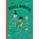 BORIS, BABETTE Y LOS TERRORIFICOS ESQUELETOS
