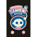 AMIGO MUERTO