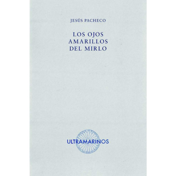 LOS OJOS AMARILLOS DEL MIRLO