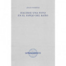 HACERSE UNA FOTO EN EL ESPEJO DEL BA�O