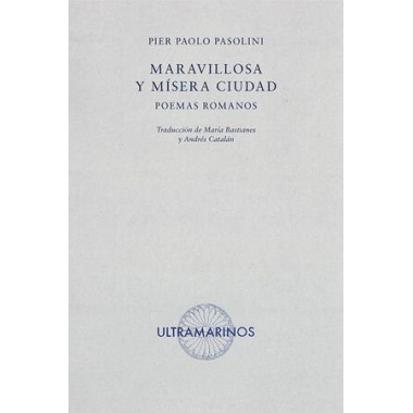 MARAVILLOSA Y MISERA CIUDAD