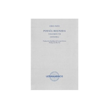 POESIA REUNIDA VOLUMEN VII [SONORA]