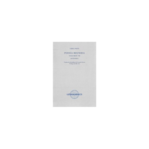 POESIA REUNIDA VOLUMEN VII [SONORA]