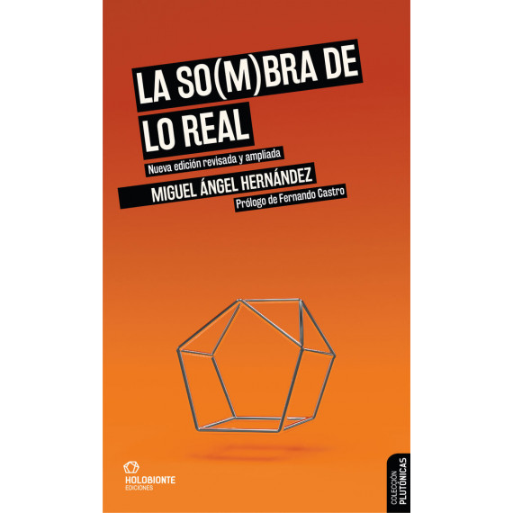 LA SO(M)BRA DE LO REAL