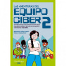 LAS AVENTURAS DEL EQUIPO CIBER 2