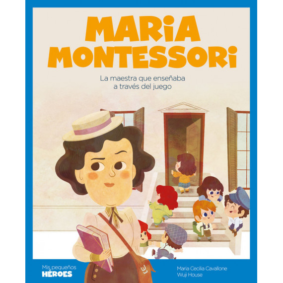 MARIA MONTESSORI