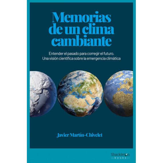 Memorias de un clima cambiante