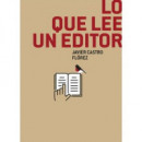 LO QUE LEE UN EDITOR