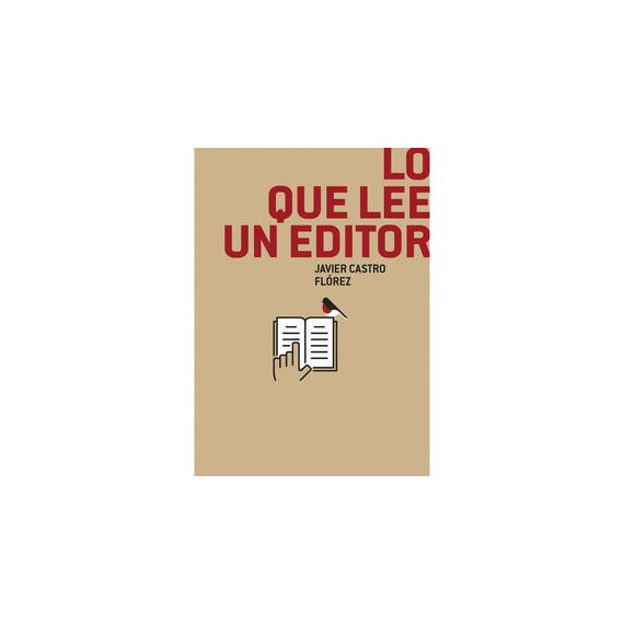 LO QUE LEE UN EDITOR