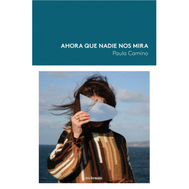 AHORA QUE NADIE NOS MIRA