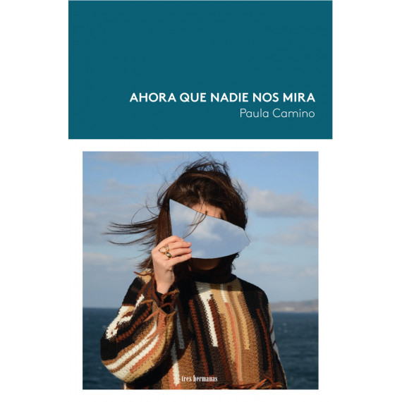 AHORA QUE NADIE NOS MIRA