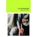 LA LUZ DE MIS DIAS